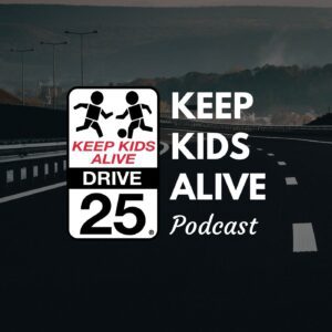 Keep Kids Alive Podcast